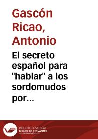 El secreto español para "hablar" a los sordomudos por el "remolino" de la cabeza, en la obra de Lorenzo Hervás y Panduro / Antonio Gascón Ricao | Biblioteca Virtual Miguel de Cervantes