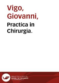 Practica in Chirurgia. | Biblioteca Virtual Miguel de Cervantes