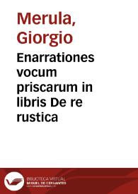 Enarrationes vocum priscarum in libris De re rustica / per Georgium Alexandrinum. Philippi Beroaldi in libros XIII Columellae Annotationes. Aldus De dierum generibus, simulq[ue] De vmbris, [et] horis, quae apud Palladium | Biblioteca Virtual Miguel de Cervantes