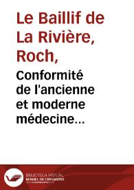 Conformité de l'ancienne et moderne médecine d'Hippocrate à Paracelse, divisée en huit pauses ou journées ; : et à la fin, Hippocratis et Paracelsi sententiarum unitas ... | Biblioteca Virtual Miguel de Cervantes