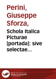 Schola Italica Picturae [portada] : sive selectae quaedam summorum e schola italica pictorum tabulae aere, incisae cura et impensis Gavini Hamilton pictoris Romae MDCCLXXIII / Michelang. Bonaroti pinxit; Joseph Perini Sculp., Romae 1771. | Biblioteca Virtual Miguel de Cervantes