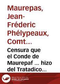 Censura que el Conde de Maurepaf ... hizo del Tratadico impresso en Madrid en octavo, cuyo titulo es: El Gallo Español; y su Autor el Bachiller Don Diego de Torres, y Villarroèl ... / Sacala a luz Pedro de Frades ... | Biblioteca Virtual Miguel de Cervantes