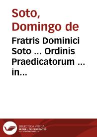 Fratris Dominici Soto ... Ordinis Praedicatorum ... in Epistolam diui Pauli ad Romanos commentarii ; Eiusdem de natura & gratia, ad sanctum concilium Tridentinum libri III cum Apologia contra reuerendum Episcopum Catharinum | Biblioteca Virtual Miguel de Cervantes