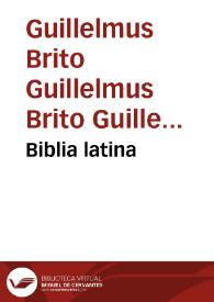 Biblia latina / cum postillis Nicolai de Lyra et expositionibus Guillelmi Britonis in omnes prologos S. Hiernymi et additionibus Pauli Burgensis replicisque Matthiae Doering; Nicolaus de Lyra : Contra perfidiam Iudaeorum | Biblioteca Virtual Miguel de Cervantes