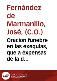 Oracion funebre en las exequias, que a expensas de la deuocion de muchos, consagro el ... Clero de San Salvador de Valencia en su Iglesia à 2 de Julio 1696 a la memoria de ... Sor Josepha Maria de Santa Ines (en el siglo Josepha Albiñana) Religiosa Augustina Descalça ... de Beniganim / dixola el Dotor D. Joseph Fernandez de Marmanillo ... | Biblioteca Virtual Miguel de Cervantes