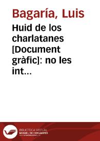 Huid de los charlatanes : no les interesa vuestra salud sino vuestro bolsillo / Bagaria | Biblioteca Virtual Miguel de Cervantes