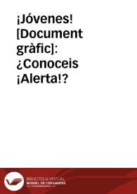 ¡Jóvenes! : ¿Conoceis ¡Alerta!? | Biblioteca Virtual Miguel de Cervantes