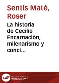 La historia de Cecilio Encarnación, milenarismo y conciencia en la obra de Manuel Scorza / Roser Sentís Maté; Juan González Soto | Biblioteca Virtual Miguel de Cervantes