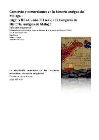 La circulación monetaria en los territorios malacitanos durante la Antigüedad (siglos III a.C. - VII d.C.) / Bartolomé Mora Serrano | Biblioteca Virtual Miguel de Cervantes