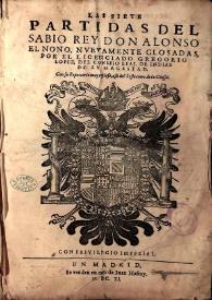 Las siete Partidas del Sabio Rey Don Alonso el Nono: nuevamente glosadas [1ª y 2ª partida] / por Gregorio Lopez ...; con su Repertorio muy copioso, assi del Texto como de la glossa | Biblioteca Virtual Miguel de Cervantes