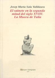 El sainete en la segunda mitad del siglo XVIII: la Mueca de Talía / Josep Maria Sala Valldaura | Biblioteca Virtual Miguel de Cervantes