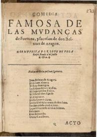 Las mudanças de Fortuna y sucessos de don Beltran de Aragon / Lope de Vega | Biblioteca Virtual Miguel de Cervantes