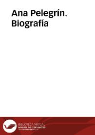 Ana Pelegrín. Biografía | Biblioteca Virtual Miguel de Cervantes