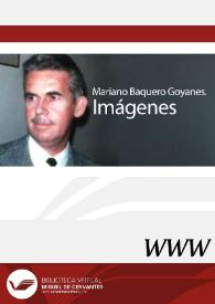 Mariano Baquero Goyanes. Imágenes | Biblioteca Virtual Miguel de Cervantes