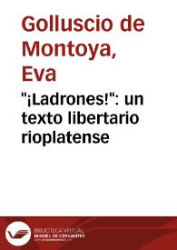 "¡Ladrones!": un texto libertario rioplatense | Biblioteca Virtual Miguel de Cervantes