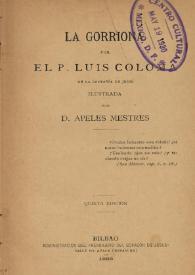 La Gorriona / por el P. Luis Coloma de la Compañía de Jesús; dibujos de Apeles Mestres y Paciano Ross; fotograbados de J. Thomas y J. Casals | Biblioteca Virtual Miguel de Cervantes