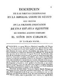 Cantos de las musas mexicanas con motivo de la colocacion de la estatua ecuestre de bronce de Nuestro Augusto Soberano Carlos IV / Los publica el Dr. D. Joseph Mariano Beristain de Sousa... | Biblioteca Virtual Miguel de Cervantes