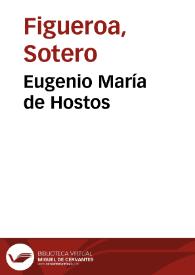 Eugenio María de Hostos | Biblioteca Virtual Miguel de Cervantes