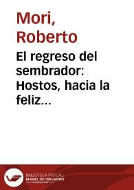 El regreso del sembrador: Hostos, hacia la feliz cosecha | Biblioteca Virtual Miguel de Cervantes