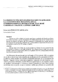 La persecución de los jesuitas que no juraron la Constitución de Bayona en la correspondencia entre los pp. Juan José Carrillo y Manuel Luengo (1808-1813) | Biblioteca Virtual Miguel de Cervantes