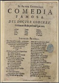 El primer condenado / comedia famosa del doctor Godinez | Biblioteca Virtual Miguel de Cervantes