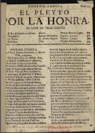 Comedia famosa, El pleyto por la honra / de Lope de Vega Carpio | Biblioteca Virtual Miguel de Cervantes