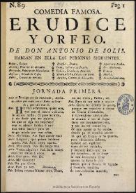 Erudice y Orfeo [1765] / de don Antonio de Solis | Biblioteca Virtual Miguel de Cervantes