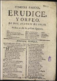 Erudice y Orfeo [entre 1725-1800] / de don Antonio de Solis | Biblioteca Virtual Miguel de Cervantes