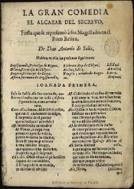 La gran comedia, El alcazar del secreto : fiesta que se representò à sus magestades en el Buen Retiro [entre 1657-1665]  / de don Antonio de Solis | Biblioteca Virtual Miguel de Cervantes