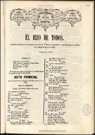 El hijo de todos : comedia en dos actos, original y en verso / de Ramón Campoamor ... | Biblioteca Virtual Miguel de Cervantes