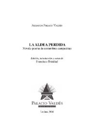 La aldea perdida : novela-poema de costumbres campesinas / Armando Palacio Valdés; edición, introducción y notas de Francisco Trinidad | Biblioteca Virtual Miguel de Cervantes