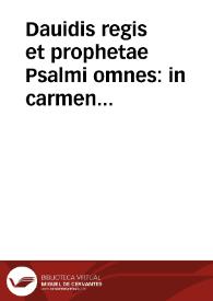 Dauidis regis et prophetae Psalmi omnes : in carmen conversi / per D. Iacobum  Latomum...; adiecta est ad finem eiusdem Dauidis super morte Saulis & Ionathae Trenodia | Biblioteca Virtual Miguel de Cervantes