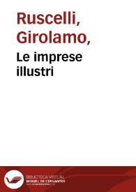 Le imprese illustri / del Sor. Ieronimo Ruscelli... | Biblioteca Virtual Miguel de Cervantes