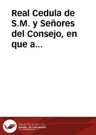 Real Cedula de S.M. y Señores del Consejo, en que a consecuencia de cierta representacion del Reverendo Obispo de Placencia, se prohiben los disciplinantes, empalados, y otros espectaculos en las procesiones de Semana Santa, Cruz de Mayo, Rogativas, y otras, los bayles en las Iglesias, sus atrios, y cementerios, y el trabajar en los dias de fiesta en que no està dispensado poderlo hacer | Biblioteca Virtual Miguel de Cervantes