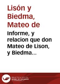 Informe, y relacion que don Mateo de Lison, y Biedma ... hizo a su Magestad en el Audiencia, viernes, onze de iunio de 1626 años, sobre la contradiciô de la venta de los vassallos, juntamente con don Benito Suarez de Molina ... y dô Antonio Terrones, de Robles, Iuan de Perona, Montoya, y don Miguel de Ayala... | Biblioteca Virtual Miguel de Cervantes