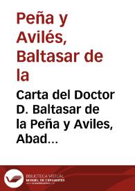 Carta del Doctor D. Baltasar de la Peña y Aviles, Abad ... del Sacro Monte de Granada, para el R.P. Fr. Manuel de Anguita, Prior de su Convento de S. Juan de Dios de dicha ciudad. | Biblioteca Virtual Miguel de Cervantes