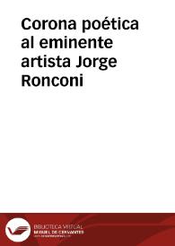 Corona poética al eminente artista Jorge Ronconi | Biblioteca Virtual Miguel de Cervantes