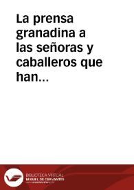 La prensa granadina a las señoras y caballeros que han tomado parte en la función lírica cuyo producto se destina a las familias pobres de los soldados casados del Provincial de Granada. | Biblioteca Virtual Miguel de Cervantes