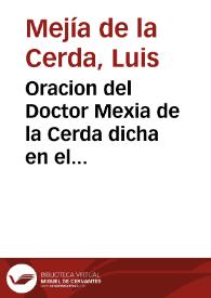 Oracion del Doctor Mexia de la Cerda dicha en el Convento de S. Francisco de Valladolid el septimo dia de la Octaua de la Purissima Concepcion de Nuestra Señora, año de 1616... | Biblioteca Virtual Miguel de Cervantes