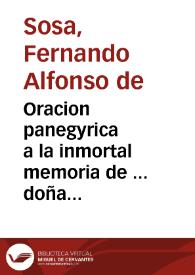 Oracion panegyrica a la inmortal memoria de ... doña Catalina Fernandez de Cordova y Aragon... / dixola don Fernando Alfonso de Sosa... | Biblioteca Virtual Miguel de Cervantes