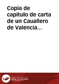 Copia de capitulo de carta de un Cauallero de Valencia à un personage de esta Corte, deseoso de saber lo votado en la consulta de theologos, que tuuo el Excelentissimo señor Duque de Veraguas, siendo Virrey de Valencia, sobre lo que podia obrar por justicia contra un Reo Eclesiastico. | Biblioteca Virtual Miguel de Cervantes