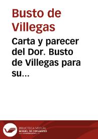 Carta y parecer del Dor. Busto de Villegas para su Magt. sobre las ventas de las jurisdicciones ecclesiasticas y respondiendole a la en que se pide por don Philippe 2{486} | Biblioteca Virtual Miguel de Cervantes