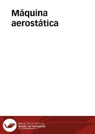 Máquina aerostática | Biblioteca Virtual Miguel de Cervantes