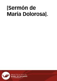 [Sermón de María Dolorosa]. | Biblioteca Virtual Miguel de Cervantes