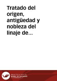 Tratado del origen, antigüedad y nobleza del linaje de los Medranos de Soria, de los Barnuevos de Soria, de los Veras de la misma ciudad y de los Molinas de Murcia. | Biblioteca Virtual Miguel de Cervantes