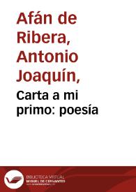 Carta a mi primo : poesía | Biblioteca Virtual Miguel de Cervantes