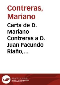 Carta de D. Mariano Contreras a D. Juan Facundo Riaño, en la que le agradece la donación al Estado de la lápida sepulcral del príncipe Yusuf, tío de Boabdil, Granada 30-08-1899 | Biblioteca Virtual Miguel de Cervantes