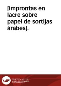 [Improntas en lacre sobre papel de sortijas árabes]. | Biblioteca Virtual Miguel de Cervantes