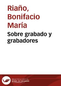 Sobre grabado y grabadores | Biblioteca Virtual Miguel de Cervantes