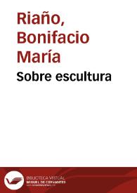 Sobre escultura | Biblioteca Virtual Miguel de Cervantes